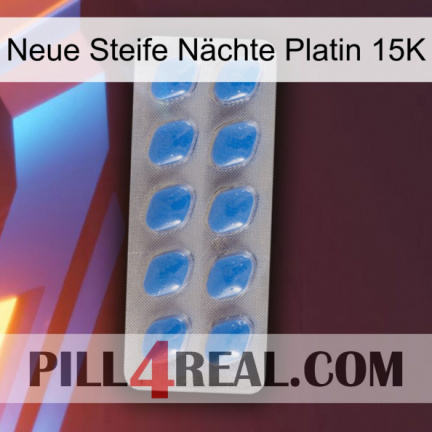 Neue Steife Nächte Platin 15K 22